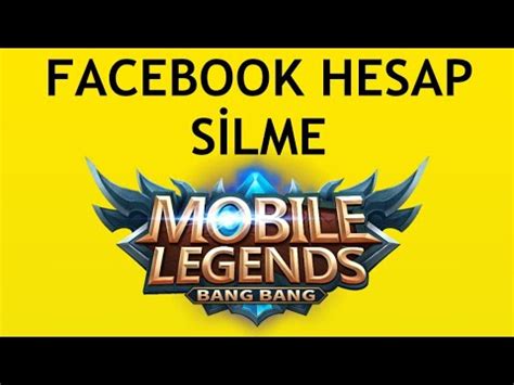 mobile legends facebook hesap silme